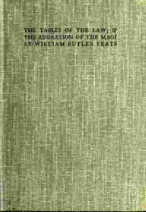 [Gutenberg 43611] • The Tables of the Law; & The Adoration of the Magi